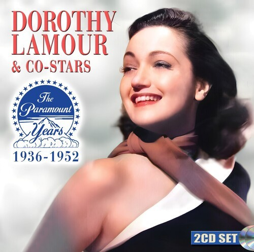 Dorothy Lamour - Dorothy Lamour & Co-Stars:The Param