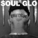 Soul Glo - Na I'm Gon Grab Allat Soul Glo - Na I'm Gon Grab Allat