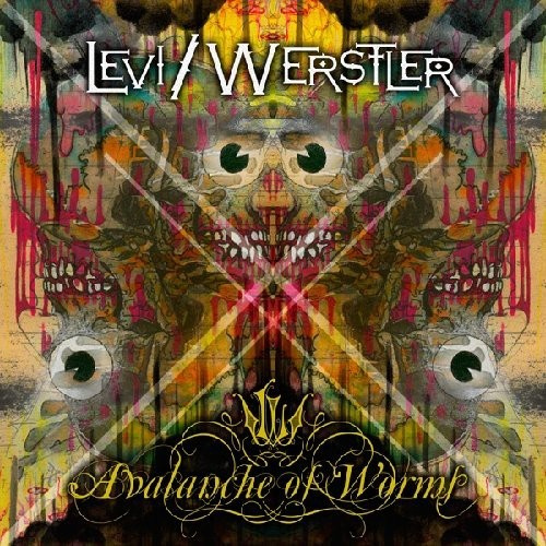 Levi/Werstler - Avalanche Of Worms