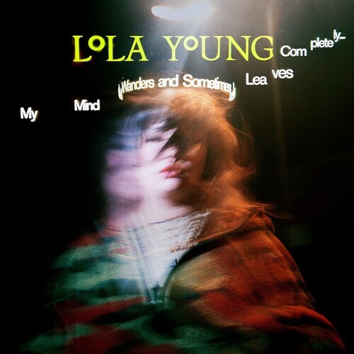 Lola Young - My Mind Wanders And Sometimes Leave