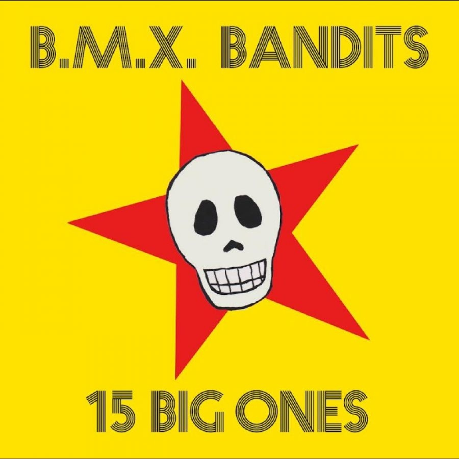 Bmx Bandits - 15 Big Ones