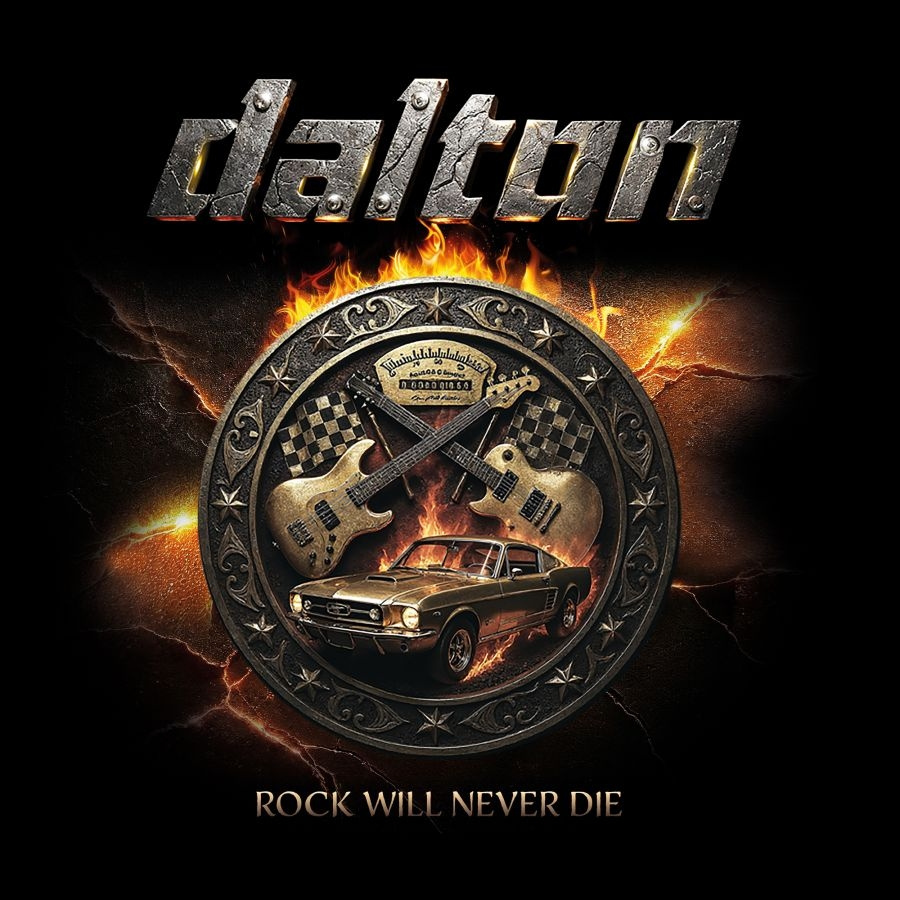 Dalton - Rock Will Never Die