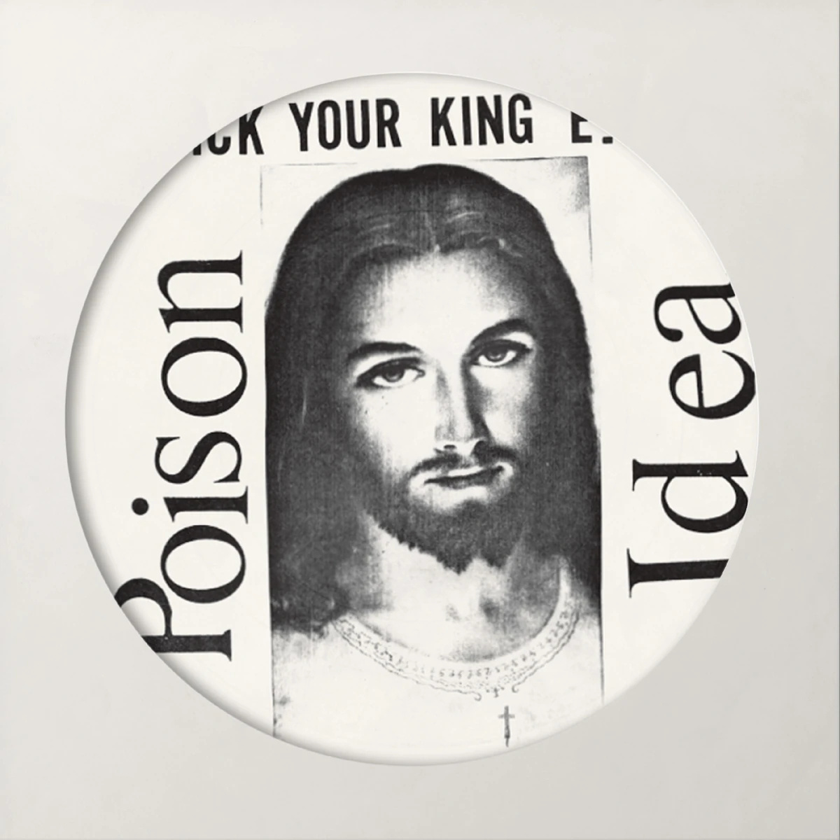 Poison Idea - Pick Your King