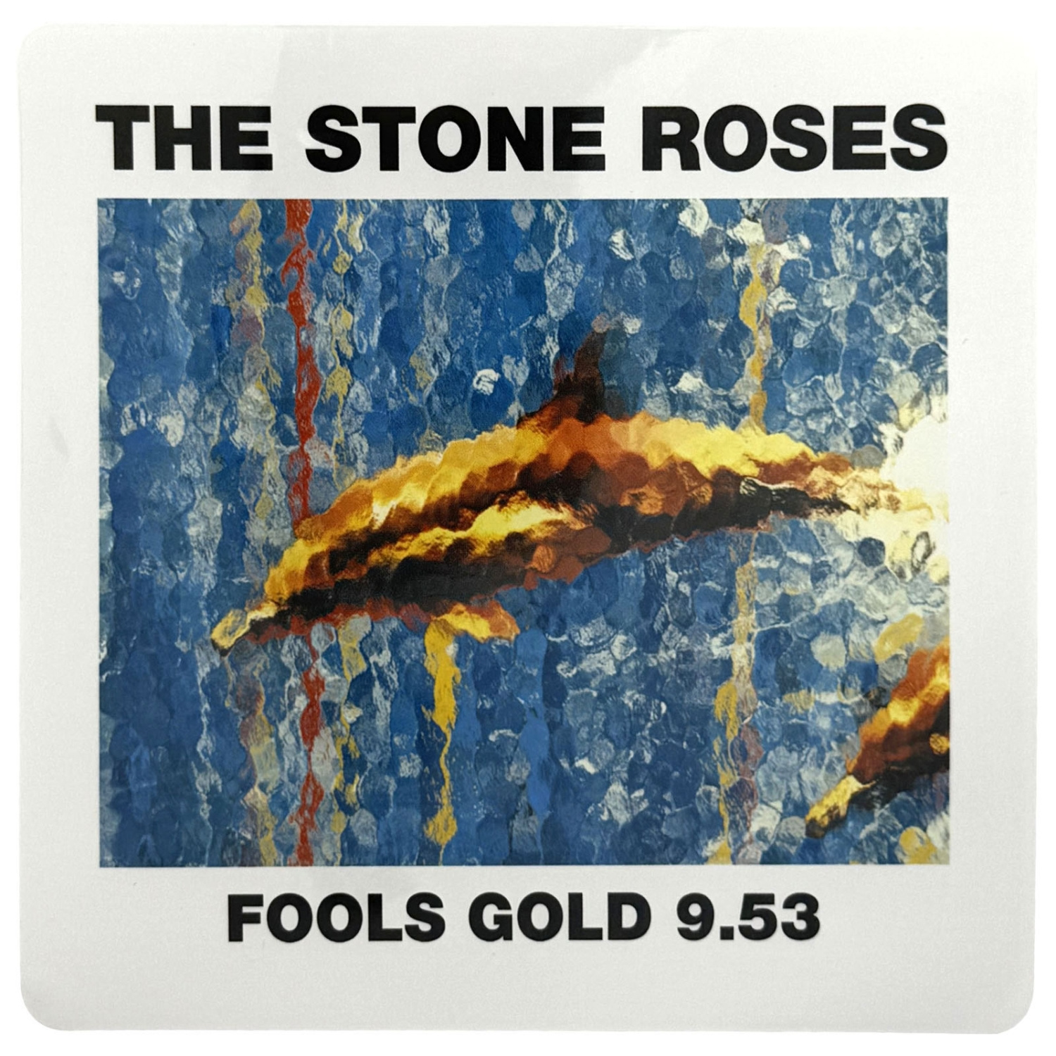 The Stone Roses - Fools Gold Sticker