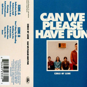 Kings Of Leon - Can We Please Have Fun