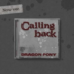 Dragon Pony - Calling Back (Now Ver.)
