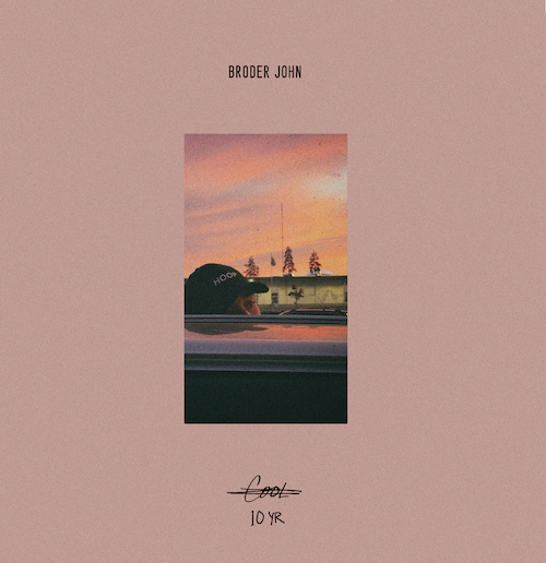 Broder John - Cool - 10 Year Edition (Ultra Clear Vinyl LP)
