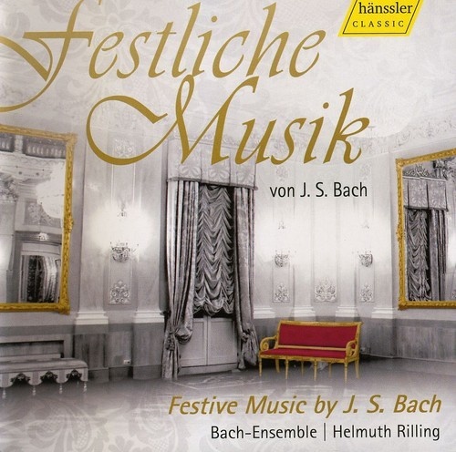 Bach Johann Sebastian - Festliche Musik Von Johann Sebastia