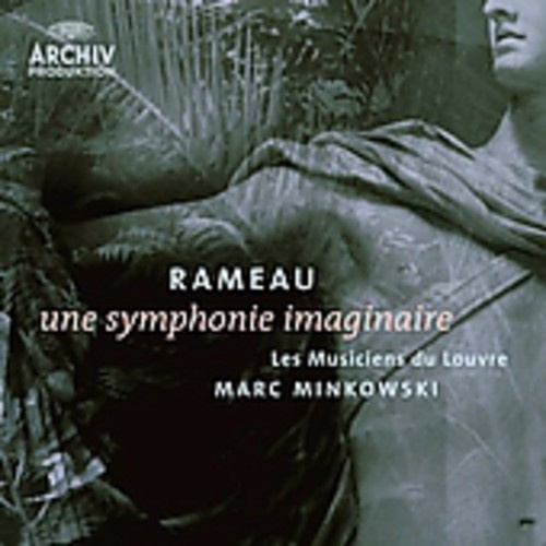 Rameau - Symphonie Imaginaire