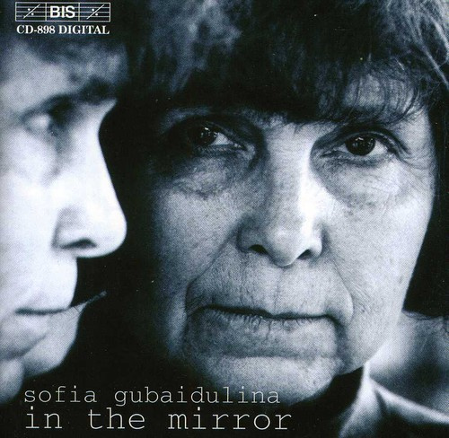 Sofia Gubaidulina - In The Mirror
