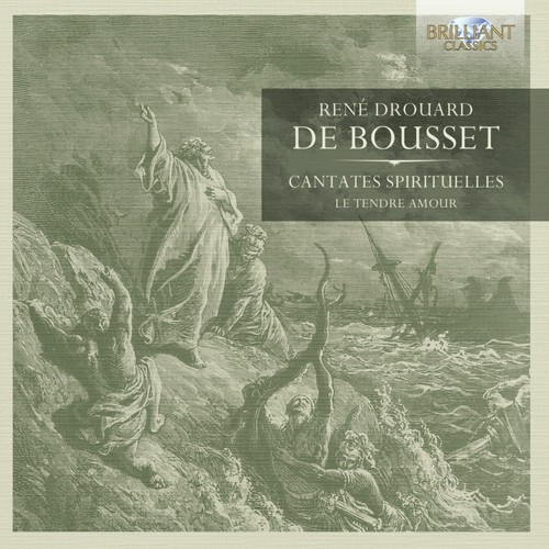 De Bousset - Cantates Spirituelles
