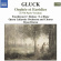 Gluck Christoph Willibald - Orfeus & Eurydike, Komplett Gluck Christoph Willibald - Orfeus & Eurydike, Komplett
