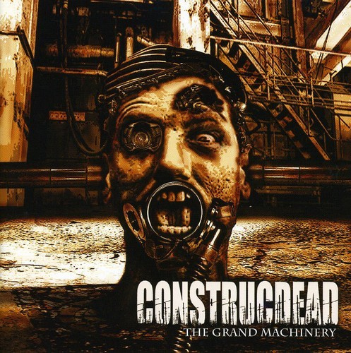 Construcdead - Grand Machinery The