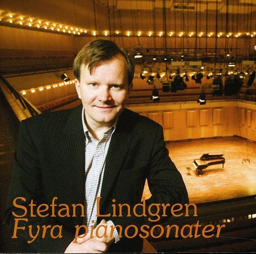 Stefan Lindgren - Stefan Lindgren 4 Pianosonater