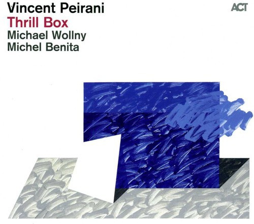 Vincent Peirani - Thrill Box
