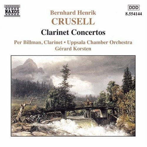 Crusell Bernhard - Clarinet Concertos