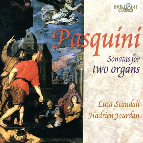 Pasquini - Sonatas For Two Organs