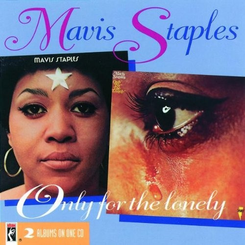 Mavis Staples - Only For The Lonely