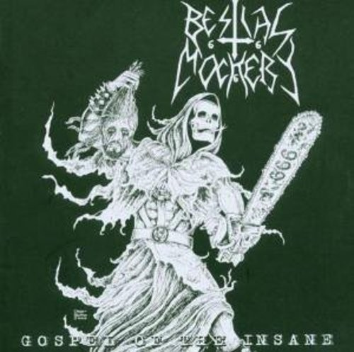 Bestial Mockery - Gospel Of The Insane