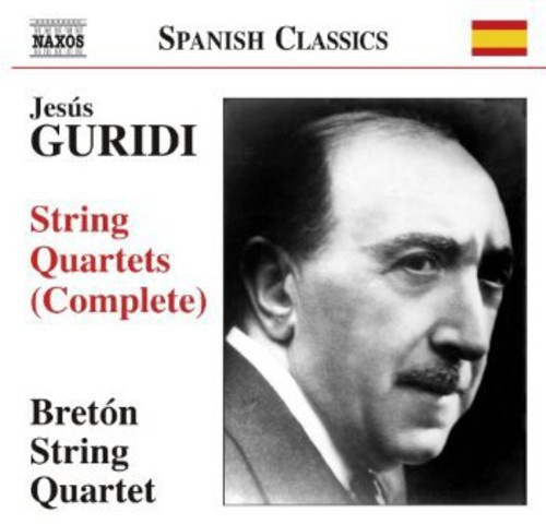 Guridi - Complete String Quartets