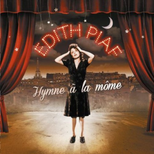 Edith Piaf - Hymne À La Môme (Best Of)