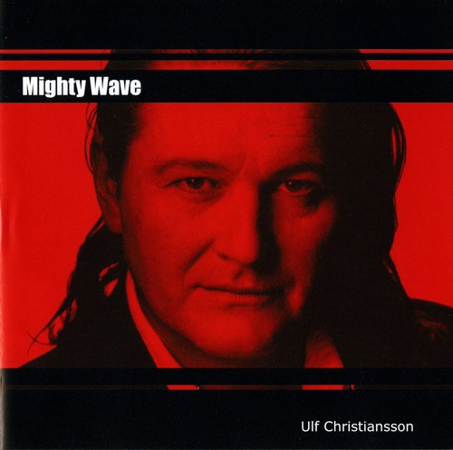 Christiansson Ulf - Mighty Wave