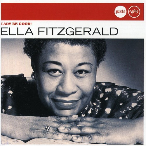 Ella Fitzgerald - Lady Be Good
