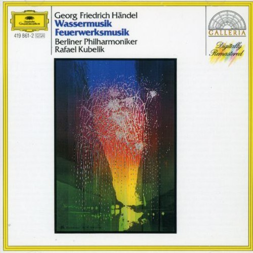 Händel - Water Music + Royal Fireworks
