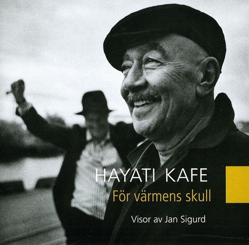 Kafe Hayati - För Värmens Skull