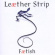 Leather Strip - Faetish Leather Strip - Faetish