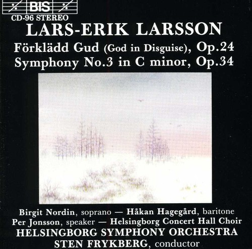 Lars-Erik Larsson - Symphony 3 Lyric Suite