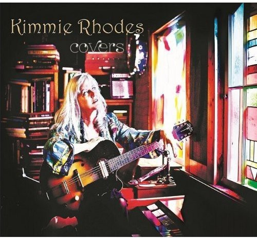 Kimmie Rhodes - Covers