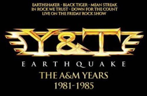 Y&T - Earthquake - The A&M Years