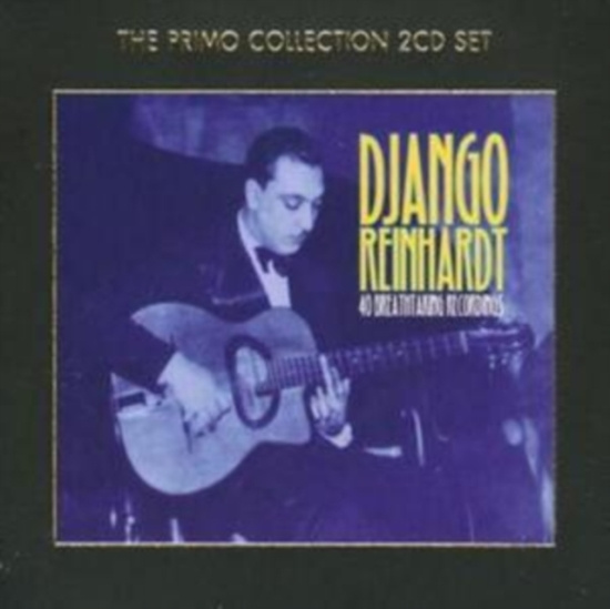 Reinhardt Django - 40 Breathtaking Recordings