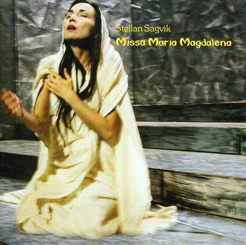 Stellan Sagvik - Missa Maria Magdalena