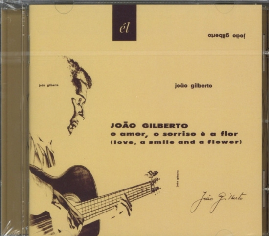 Gilberto Joao - O Amor, O Sorriso E A Flor