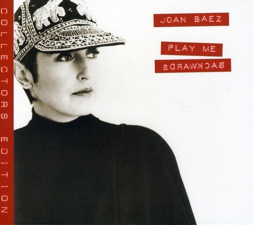 Joan Baez - Play Me Backwards (Collectors Ed)