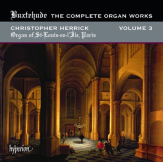 Buxtehude - The Complete Organ Works Vol 3