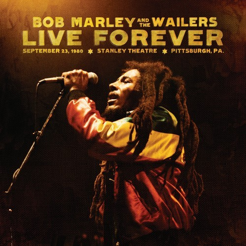 Marley Bob & The Wailers - Live Forever - Deluxe Edition