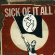 Sick Of It All - Call To Arms Sick Of It All - Call To Arms