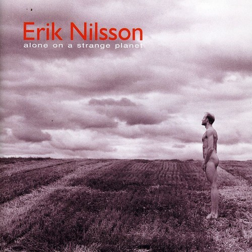 Nilsson Erik - Alone On A Strange Planet