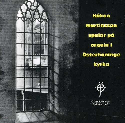 Martinsson Håkan - The Organ Of Österhaninge