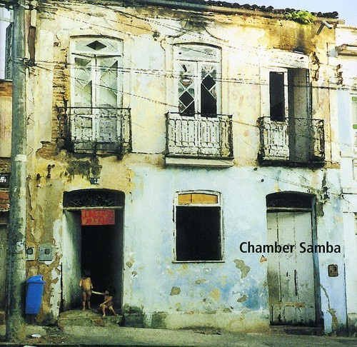 Chamber Samba - Chamber Samba