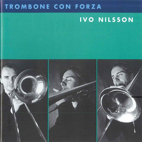 Nilsson Ivo - Trombone Con Forza
