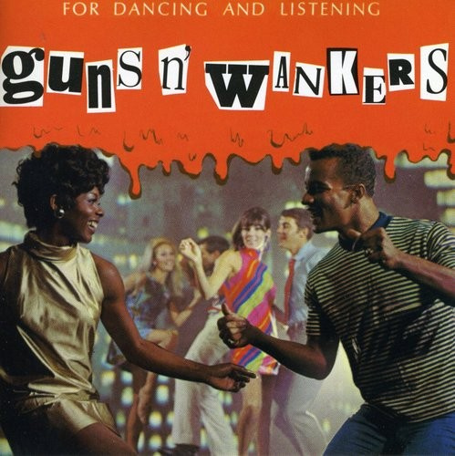 Guns'n'wankers - Guns'n'wankers