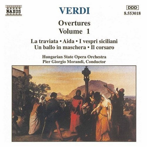 Giuseppe Verdi - Overtures Vol 1