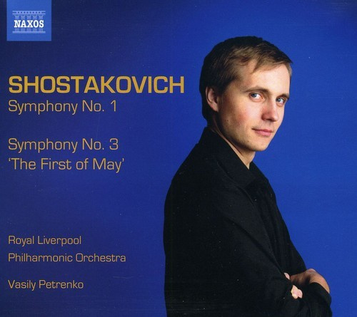 Shostakovich - Symphonies Nos 1 And 3