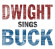Yoakam Dwight - Dwight Sings Buck Yoakam Dwight - Dwight Sings Buck