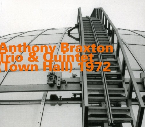 Braxton Anthony - Town Hall 1972