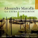 Marcello: Standage - Le Cetra Concertos Marcello: Standage - Le Cetra Concertos